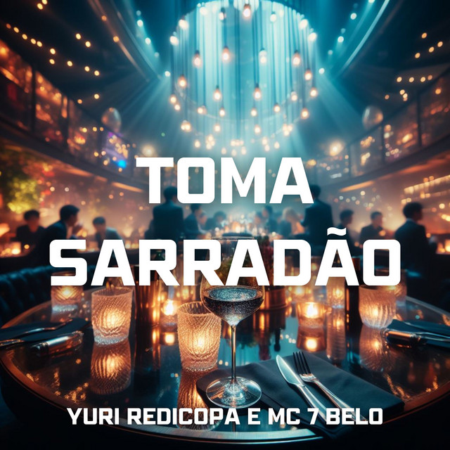 'Toma Sarradão' cover art