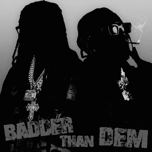 'Badder Than Dem' cover art