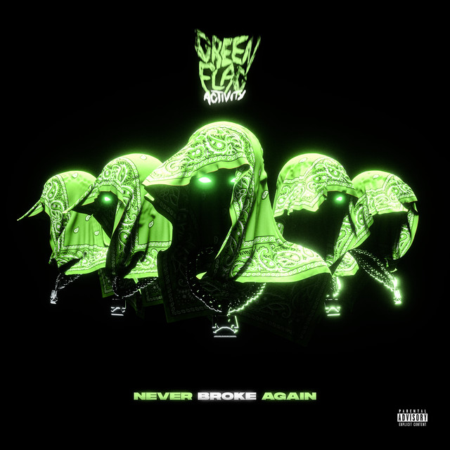 'Never Broke Again Presents: Green Flag Activity' cover art