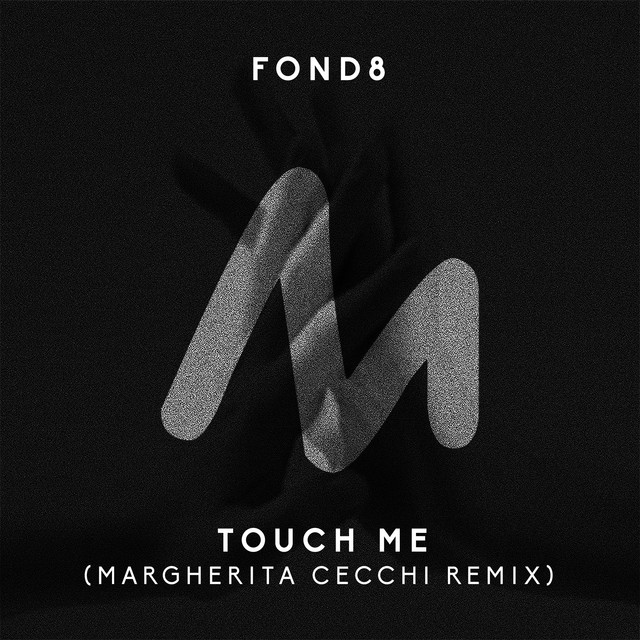 'Touch Me (Margherita Cecchi Remix)' cover art