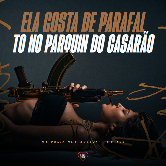 'Ela Gosta de Parafal, To no Parquin do Casarão' cover art