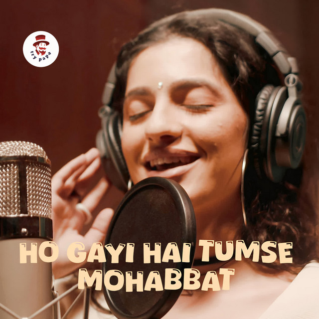'Ho Gayi Hai Tumse Mohabbat' cover art