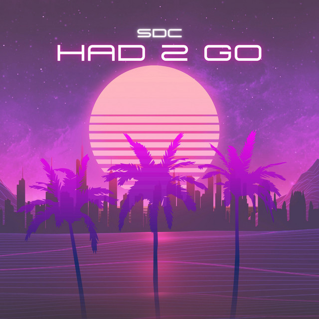 'Had 2 Go' cover art