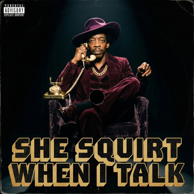 'She Squirt When I Talk' cover art