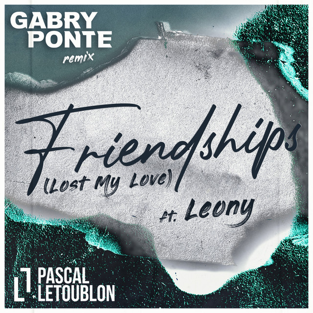 'Friendships (Lost My Love) [Gabry Ponte Remix]' cover art