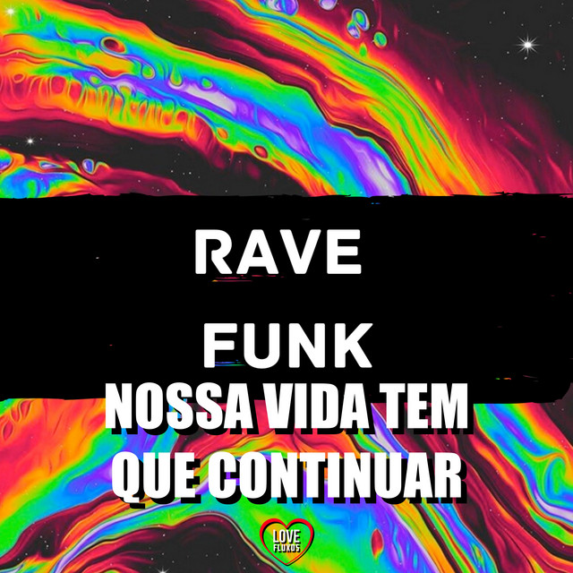 'Rave Funk - Nossa Vida Tem Que Continuar' cover art
