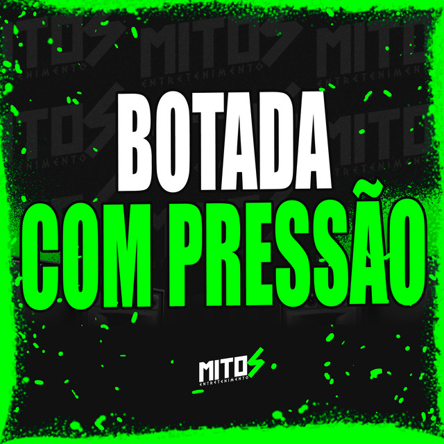 'Botada Com Pressão' cover art
