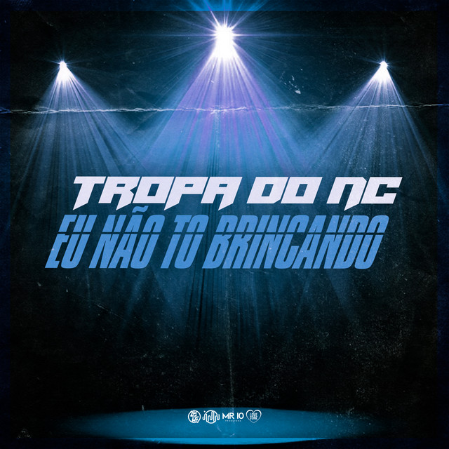 'Tropa do Nc - Eu Não To Brincando' cover art