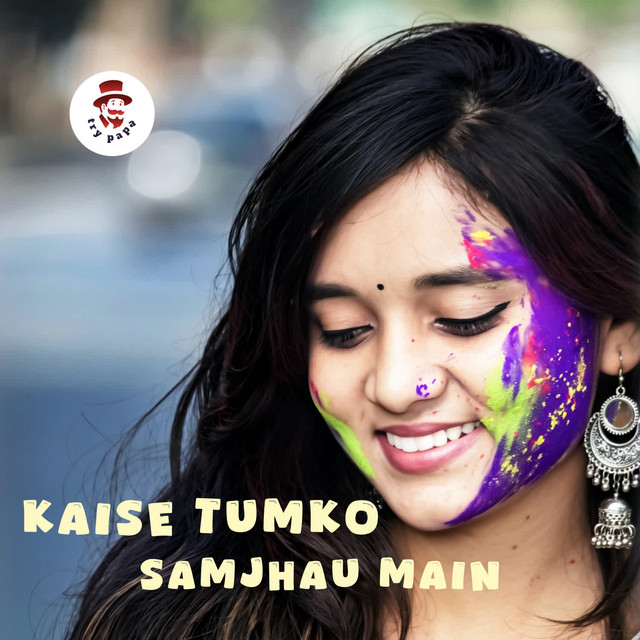'Kaise Tumko Samjhau Main' cover art