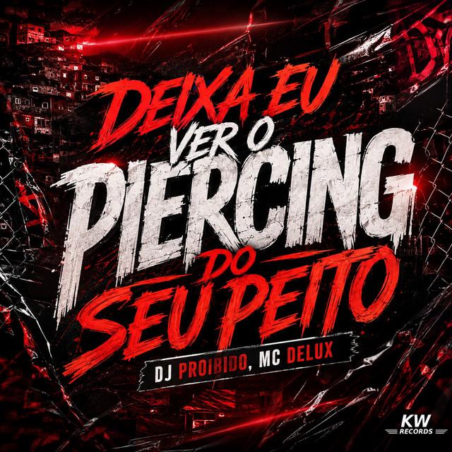 'Deixa Eu Ver O Piercing Do Seu Peito' cover art