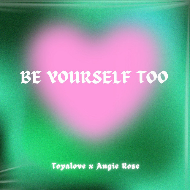 'BE YOURSELF TOO' cover art