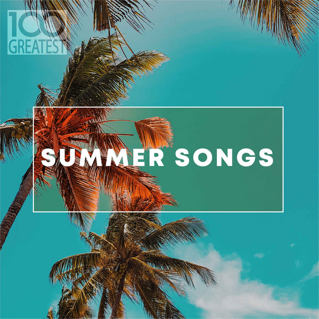 '100 Greatest Summer Songs' cover art