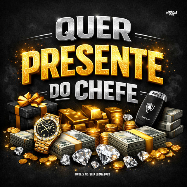 'Quer Presente do Chefe' cover art