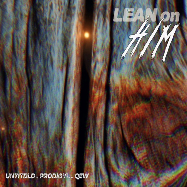 'Lean On Him' cover art