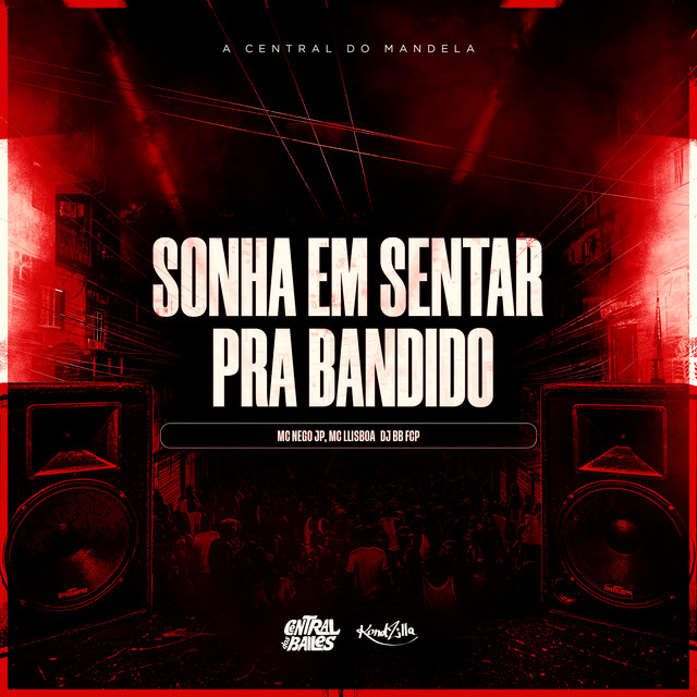 'Sonha Em Sentar Pra Bandido' cover art