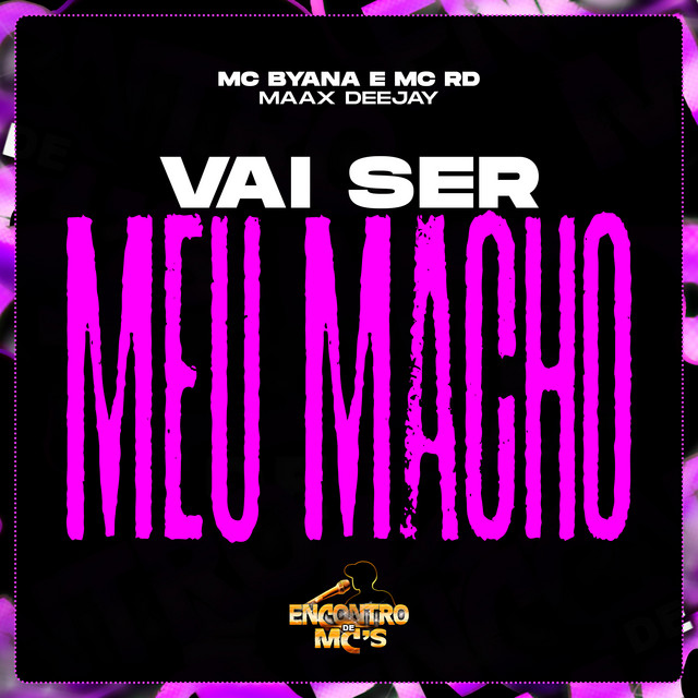 'Vai Ser Meu Macho' cover art