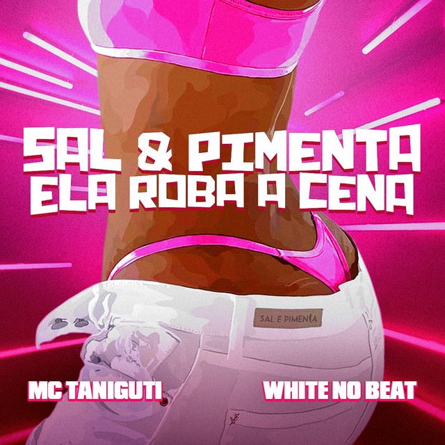 'Sal & Pimenta Ela Roba Cena' cover art