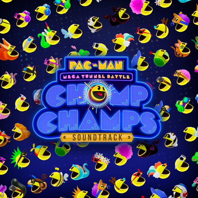 'PAC-MAN Mega Tunnel Battle: Chomp Champs - (Original Soundtrack)' cover art